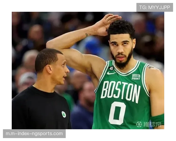 马祖拉重构绿军进攻体系 无塔图姆阶段布朗使用率创新高